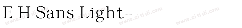E H Sans Light字体转换